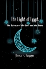 The Light of Egypt: The Science of the Soul and Stars By Thomas Burgoyne Cover Image