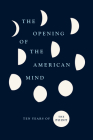 The Opening of the American Mind: Ten Years of The Point By The Point Cover Image