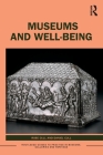 Museums and Well-being By Rose Cull, Daniel Cull Cover Image