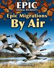 Epic Migrations by Air By Natalie Hyde Cover Image