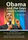 Obama and the Gays: A Political Marriage By Tracy Baim Cover Image