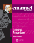 Emanuel Law Outlines for Emanuel Law Outlines for Criminal Procedure By Steven L. Emanuel Cover Image