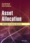 Asset Allocation: From Theory to Practice and Beyond By Mark P. Kritzman, William Kinlaw, David Turkington Cover Image