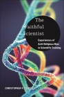 The Faithful Scientist: Experiences of Anti-Religious Bias in Scientific Training Cover Image