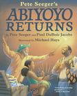 Abiyoyo Returns By Pete Seeger, Paul DuBois Jacobs, Michael Hays (Illustrator) Cover Image