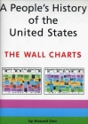 A People's History of the United States: The Wall Charts By Howard Zinn Cover Image