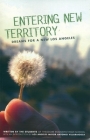 Entering New Territory: Dreams for a New Los Angeles By Students of Theodore Roosevelt High Scho, Antonio Villaraigosa (Introduction by) Cover Image
