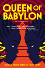 Queen of Babylon By Michael Ferris Gibson, Imani Josey Cover Image