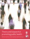 Theory and Research in Promoting Public Health (Published in Association with the Open University) Cover Image