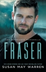Fraser: A Navy Seal and a female bodyguard hunt for a princess on the run! Cover Image