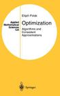 Optimization: Algorithms and Consistent Approximations (Applied Mathematical Sciences #124) By Elijah Polak (Editor) Cover Image