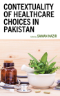 Contextuality of Healthcare Choices in Pakistan Cover Image