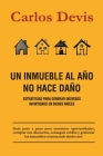 Un Inmueble Al Año No Hace Daño By Letra Fresca, Carlos Devis Cover Image