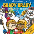 Brady Brady Et La Patinoire de Freddie By Mary Shaw, Chuck Temple Cover Image