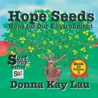 Hope Seeds: Hope for Our Environment Book 10 Volume 1 Cover Image