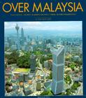 Over Malaysia By Kee Hua Chee, Guido Alberto Rossi, Guide Alberto Rossi Cover Image