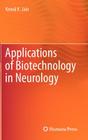 Applications of Biotechnology in Neurology By Kewal K. Jain Cover Image