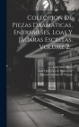 Coleccion De Piezas Dramáticas, Entremeses, Loas Y Jácaras Escritas, Volume 2... Cover Image
