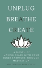 A Month of Making Peace With Your Inner Saboteur Through Meditation By Megs Thompson Cover Image