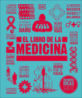 El libro de la medicina (Big Ideas) By DK Cover Image