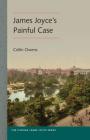 James Joyce's Painful Case (Florida James Joyce) By C. Owens Cover Image
