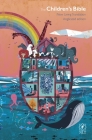 The Children's Bible: New Living Translation: With Noah's Ark and Rainbow and Other Colourful Illustrations Cover Image