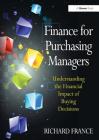 Finance for Purchasing Managers. Richard France Cover Image