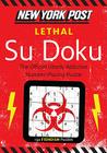 New York Post Lethal Su Doku: 150 Fiendish Puzzles By none Cover Image
