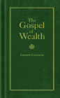 Gospel of Wealth By Andrew Carnegie Cover Image