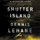 Shutter Island By Dennis Lehane, Tom Stechschulte (Read by) Cover Image