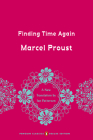 Finding Time Again: In Search of Lost Time, Volume 7 (Penguin Classics Deluxe Edition) By Marcel Proust, Ian Patterson (Translated by), Ian Patterson (Editor), Ian Patterson (Introduction by), Ian Patterson (Notes by) Cover Image