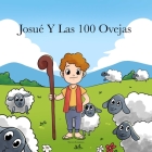 Josué Y Las 100 Ovejas By Steven Lizarazo Cover Image