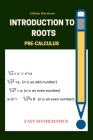 Introduction to roots: Pre calculus By Adrian Harrison Cover Image