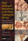 Plant-Arthropod Interactions in the Early Angiosperm History: Evidence from the Cretaceous of Israel By Valentin Krassilov, Alexandr Rasnitsyn Cover Image