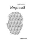 Megawatt By Nick Montfort Cover Image