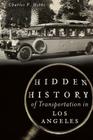 Hidden History of Transportation in Los Angeles Cover Image