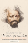 Narrative of the Life of Frederick Douglass, an American Slave: Written by Himself By Frederick Douglass, John R. McKivigan, IV (Editor), Peter P. Hinks (Editor), Heather L. Kaufman (Editor) Cover Image