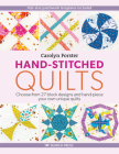 Hand-Stitched Quilts: Choose from 27 block designs and hand-piece your own unique quilts Cover Image