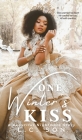 One Winter's Kiss: A Beautiful Nightmare Story By L. C. Son Cover Image