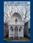 Cottage Communities - The American Camp Meeting Movement: a Study in Lean Urbanism By Sara N. Hines Cover Image