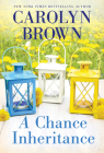 A Chance Inheritance By Carolyn Brown Cover Image