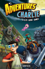 Adventures of Charlie: A 6th Grade Gamer #2 Cover Image