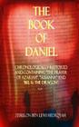 The Book of Daniel: Chronologically Restored And Containing 