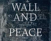 Kai Wiedenhöfer: Wall and Peace Cover Image