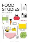 Food Studies: A Hands-On Guide By Willa Zhen Cover Image