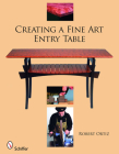 Creating a Fine Art Entry Table By Robert Ortiz Cover Image