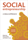 Social Entrepreneurship: A Skills Approach By Christopher Durkin (Editor), Robert Gunn (Editor) Cover Image