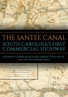 The Santee Canal: South Carolina's First Commercial Highway Cover Image