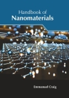 Handbook of Nanomaterials By Emmanuel Craig (Editor) Cover Image