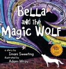 Bella and the Magic Wolf Cover Image